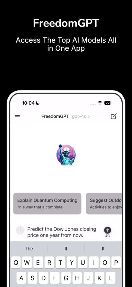 FreedomGPT App Store screenshot reading 'Access the top AI models all in one app,' showing the chat interface on an iPhone